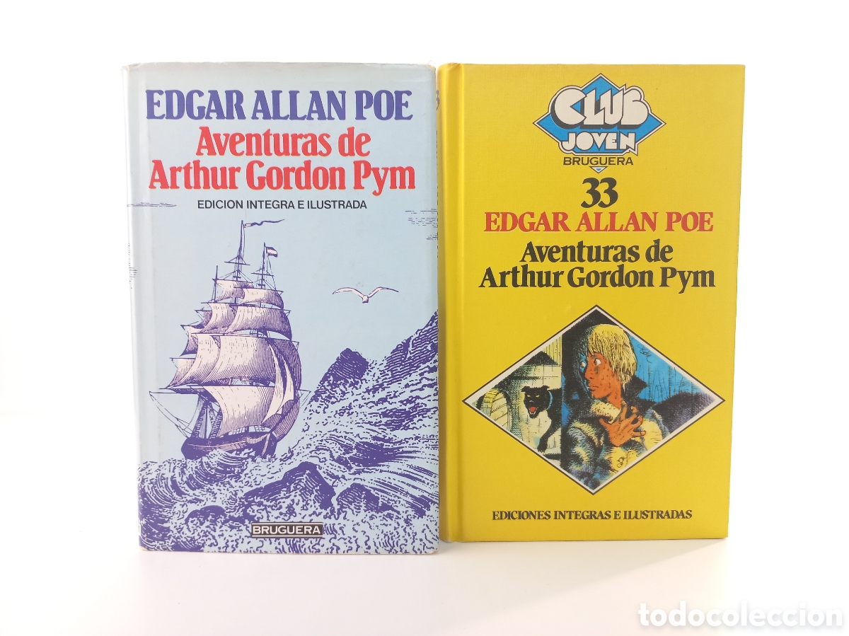 Gebrauchte B&uuml;cher: Aventuras de Arthur Gordon Pym. Edgar Allan Poe. Bruguera, primera edici&oacute;n, 1981. Ilustrado. Z&aacute;rate.