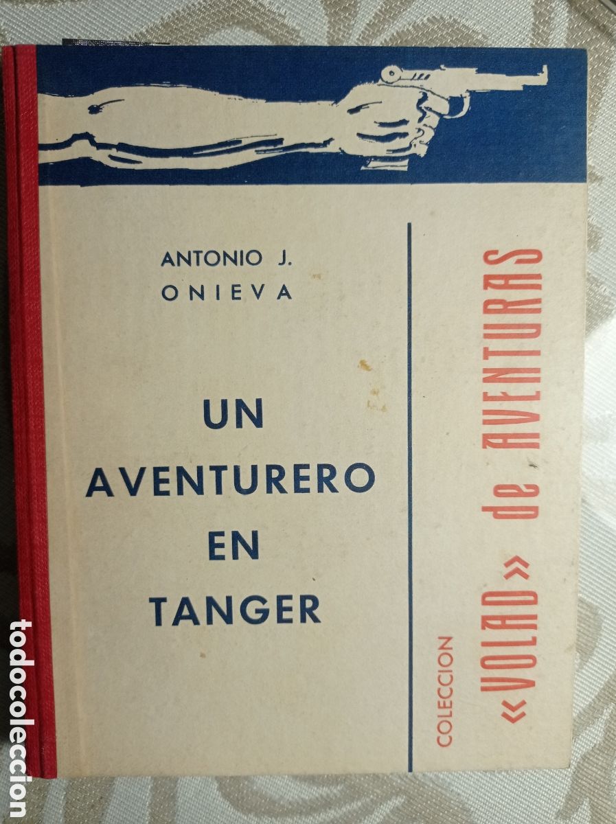 Gebrauchte B&uuml;cher: DOS NOVELAS UN AVENTURERO EN T&Aacute;NGER. O DE ONU. 1962
