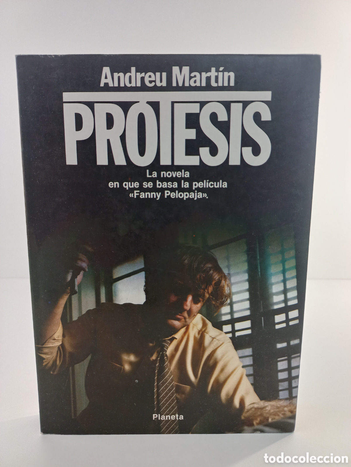 Second hand books: Pr&oacute;tesis. Andreu Martin. Planeta, primera edici&oacute;n, 1984.