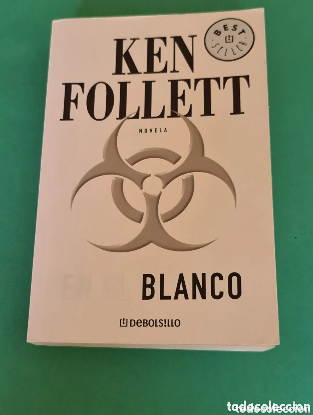 Libros de segunda mano: Libro En el Blanco. Ken Follett.