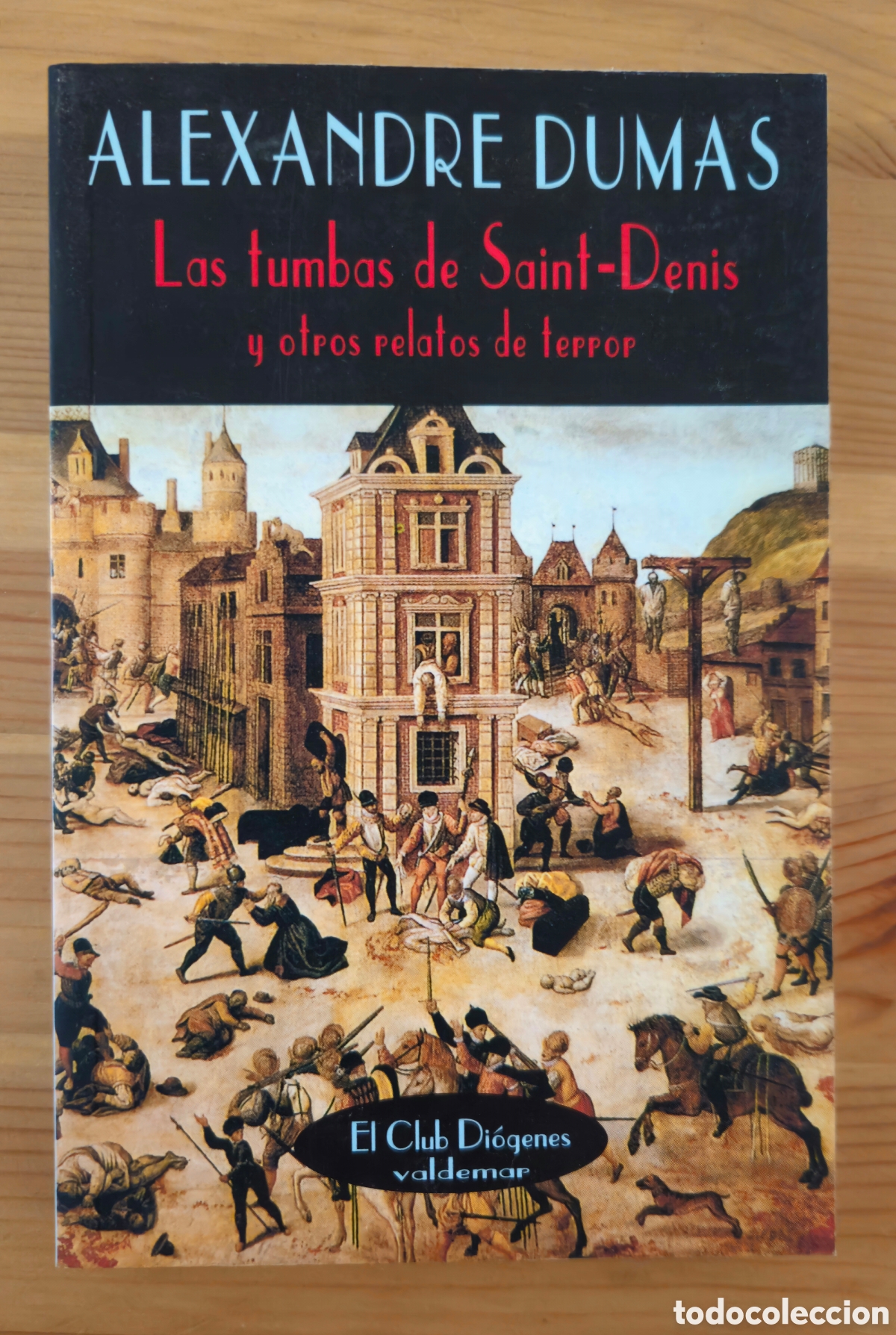 Livres d'occasion: Las tumbas de Saint Denis Alexandre Dumas Valdemar