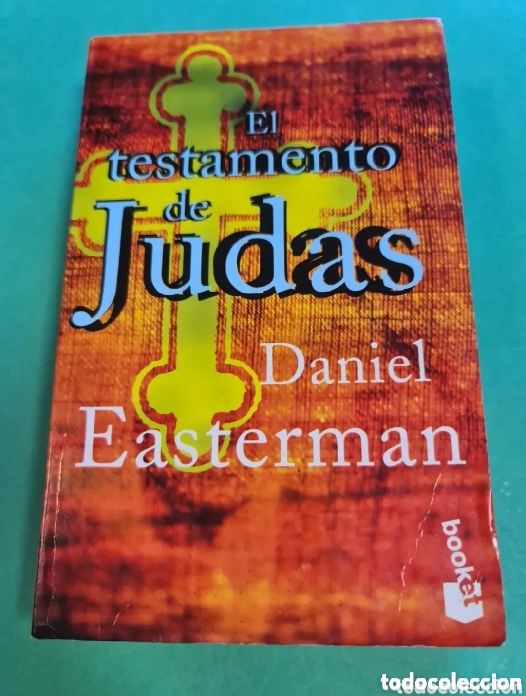 Gebrauchte B&uuml;cher: El testamento de Judas/ Daniel Easterman.