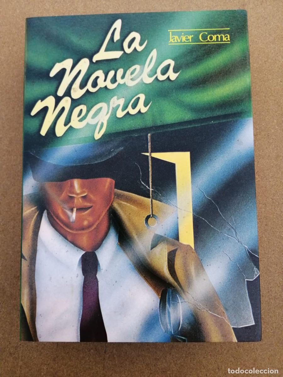 Libros de segunda mano: LA NOVELA NEGRA (JAVIER COMA) - Foto 1