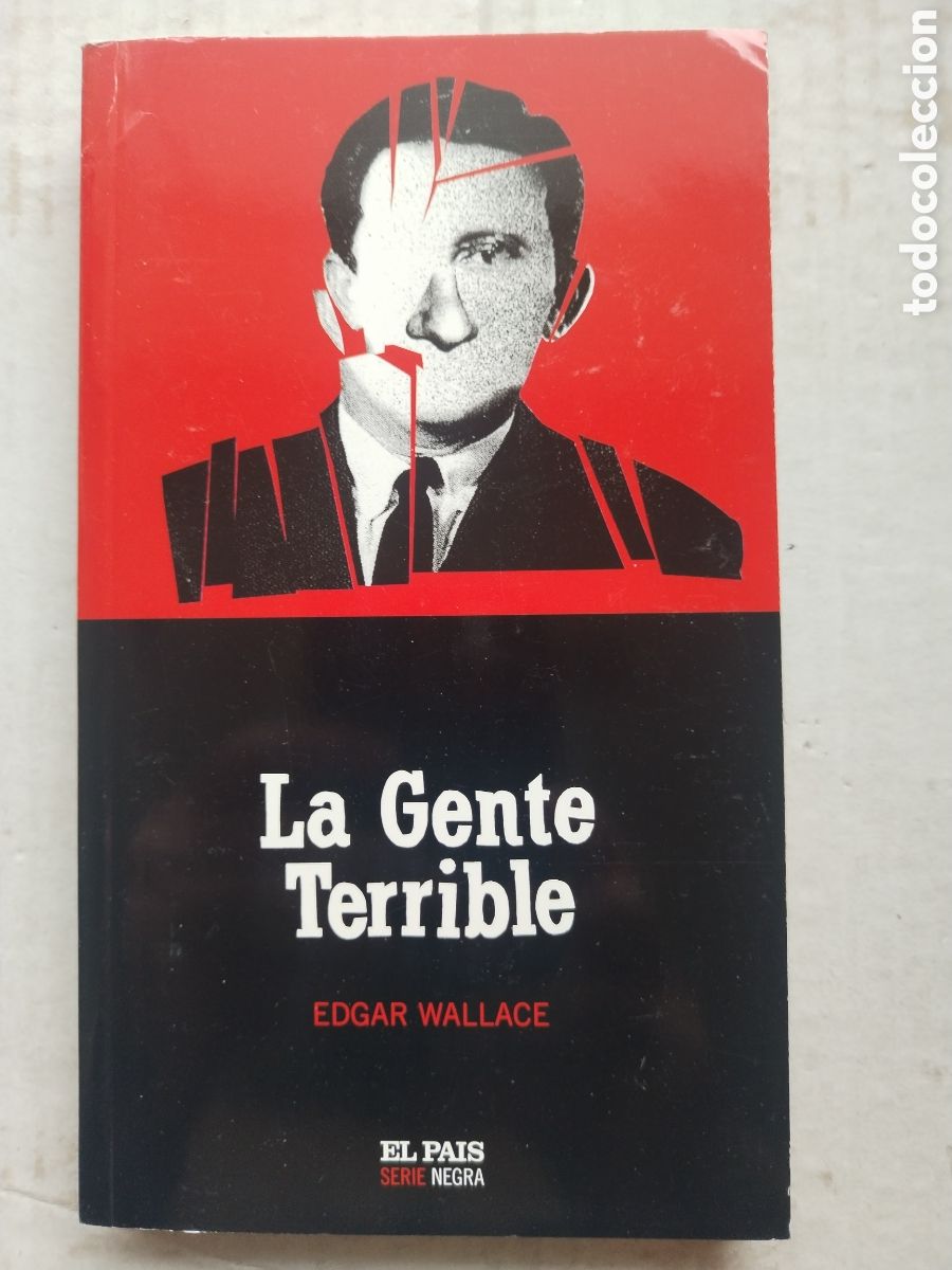 Libros de segunda mano: LA GENTE TERRIBLE/EDGAR WALLACE