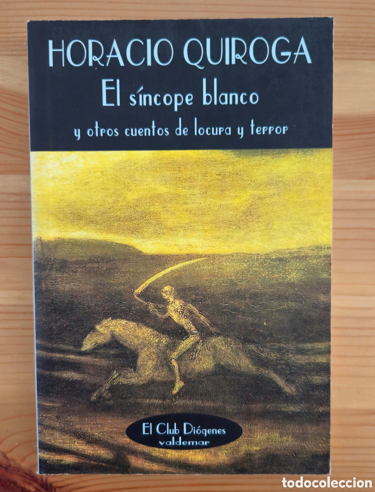 Libros de segunda mano: El sincope blanco y otros cuentos Horacio Quiroga Valdemar