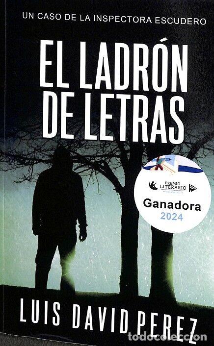 Libros de segunda mano: EL LADR&Oacute;N DE LETRAS - P&Eacute;REZ P&Eacute;REZ, LUIS DAVID - LDP BOOKS - 2024