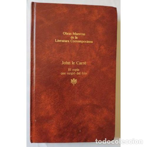 Libri di seconda mano: El Esp&iacute;a Que Surgi&oacute; del Fr&iacute;o - John Le Carr&eacute; - Seix-barral - 1983 - Obras Maestras Contempor&aacute;neas, 1