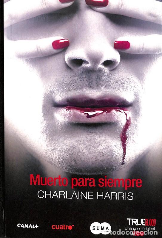 Libri di seconda mano: Muerto para siempre - Harris, Charlaine - SUMA - SUMA 1