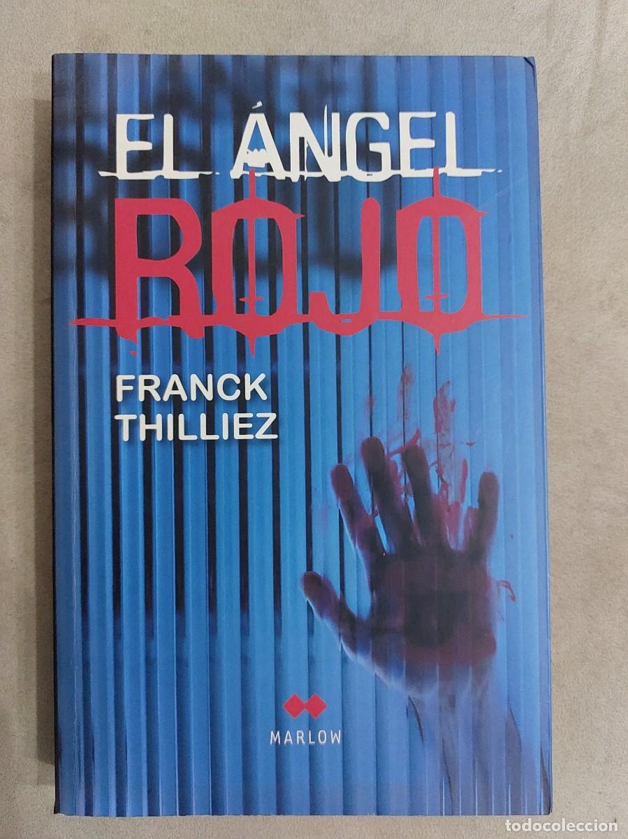 Libros de segunda mano: Franck Thilliez. El &Aacute;ngel Rojo