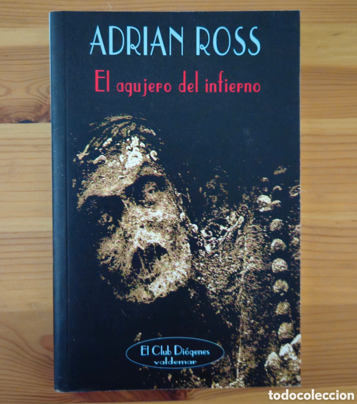 Libros de segunda mano: El agujero del infierno Adrian Ross Valdemar