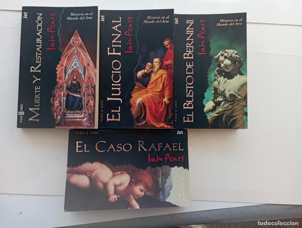 Libros de segunda mano: PLL - MISTERIO EN EL MUNDO DEL ARTE N&ordm;S - 1, 3, 4, 6 - LAIN PEARS , EL CASO RAFAEL, EL JUICIO FINAL