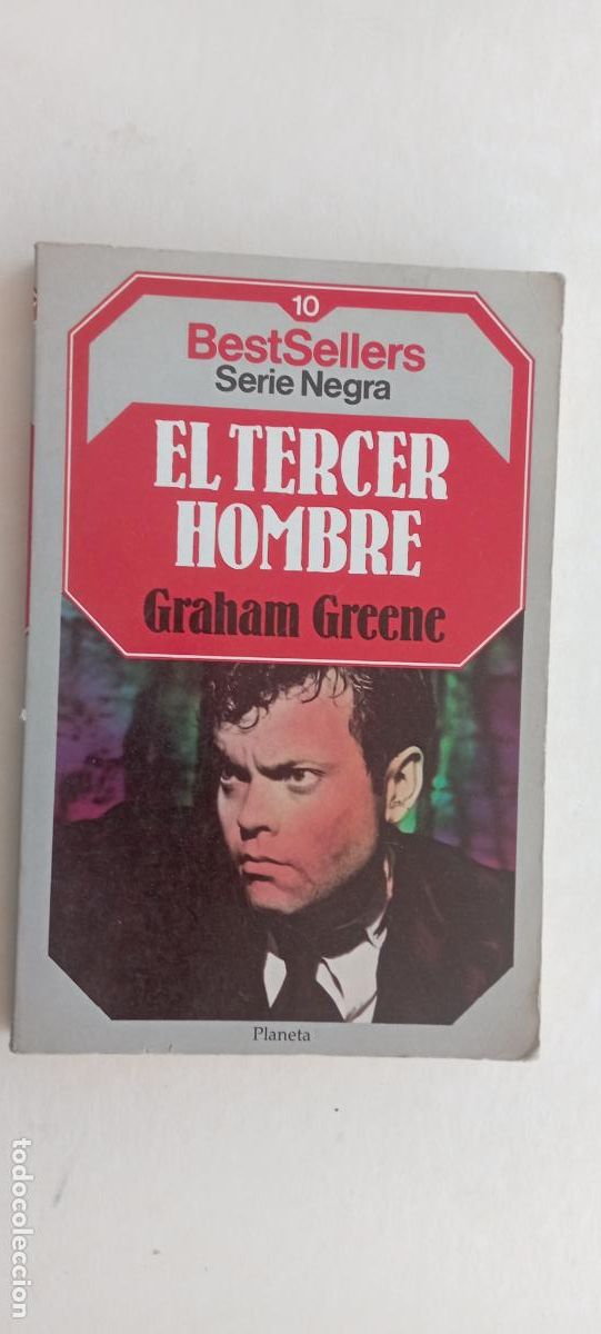 Libros de segunda mano: PLI - EL TERCER HOMBRE - GRAHAM GREENE - N&ordm; 10 BEST SELLERS SERIE NEGRA - 1985 PLANETA 1&ordf; EDICI&Oacute;N