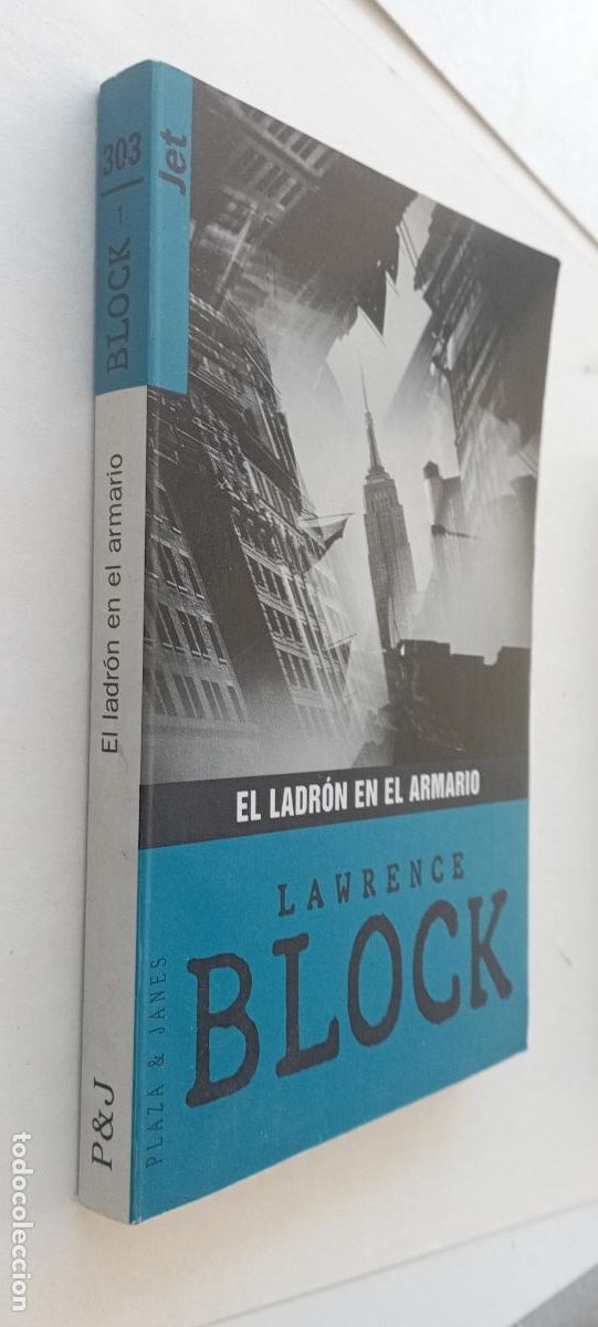 Libros de segunda mano: PLI - LAWRENCE BLOSK - EL LADR&Oacute;N EN EL ARMARIO - PLAZA & JAN&Eacute;S 1996 1&ordf; EDICI&Oacute;N