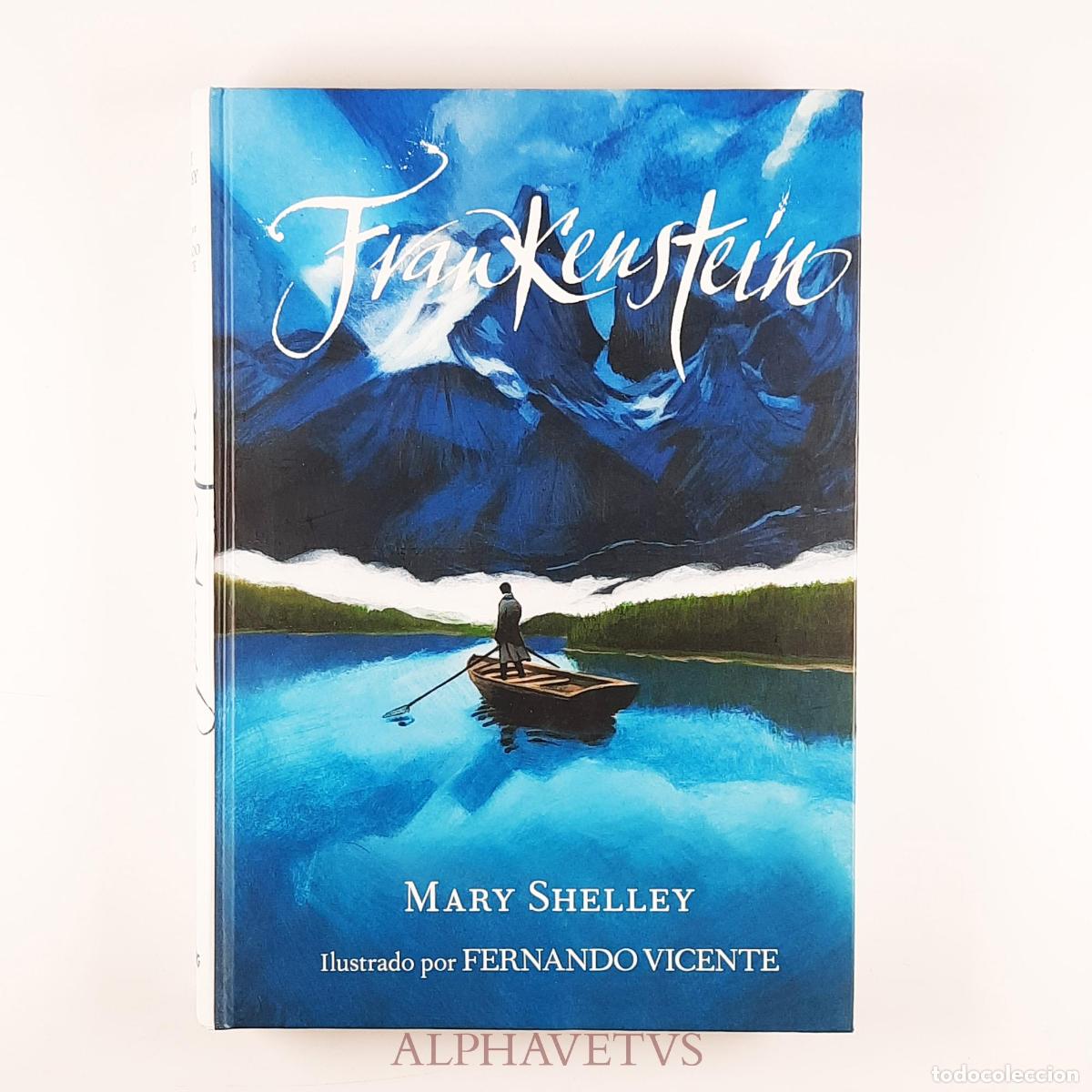 Libros de segunda mano: Frankenstein DEDICATORIA Y FIRMA DEL AUTOR - Mary Shelley / Vicente, Fernando