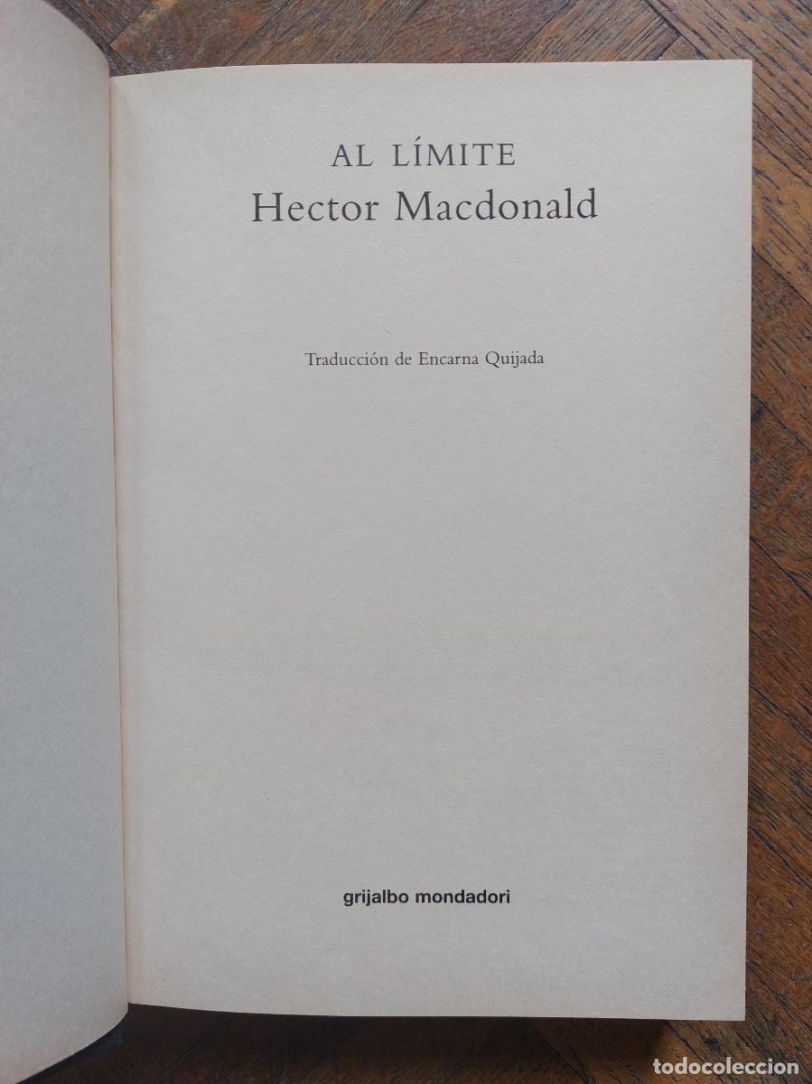 Libros de segunda mano: H&eacute;ctor Macdonald. Al l&iacute;mite - Foto 2