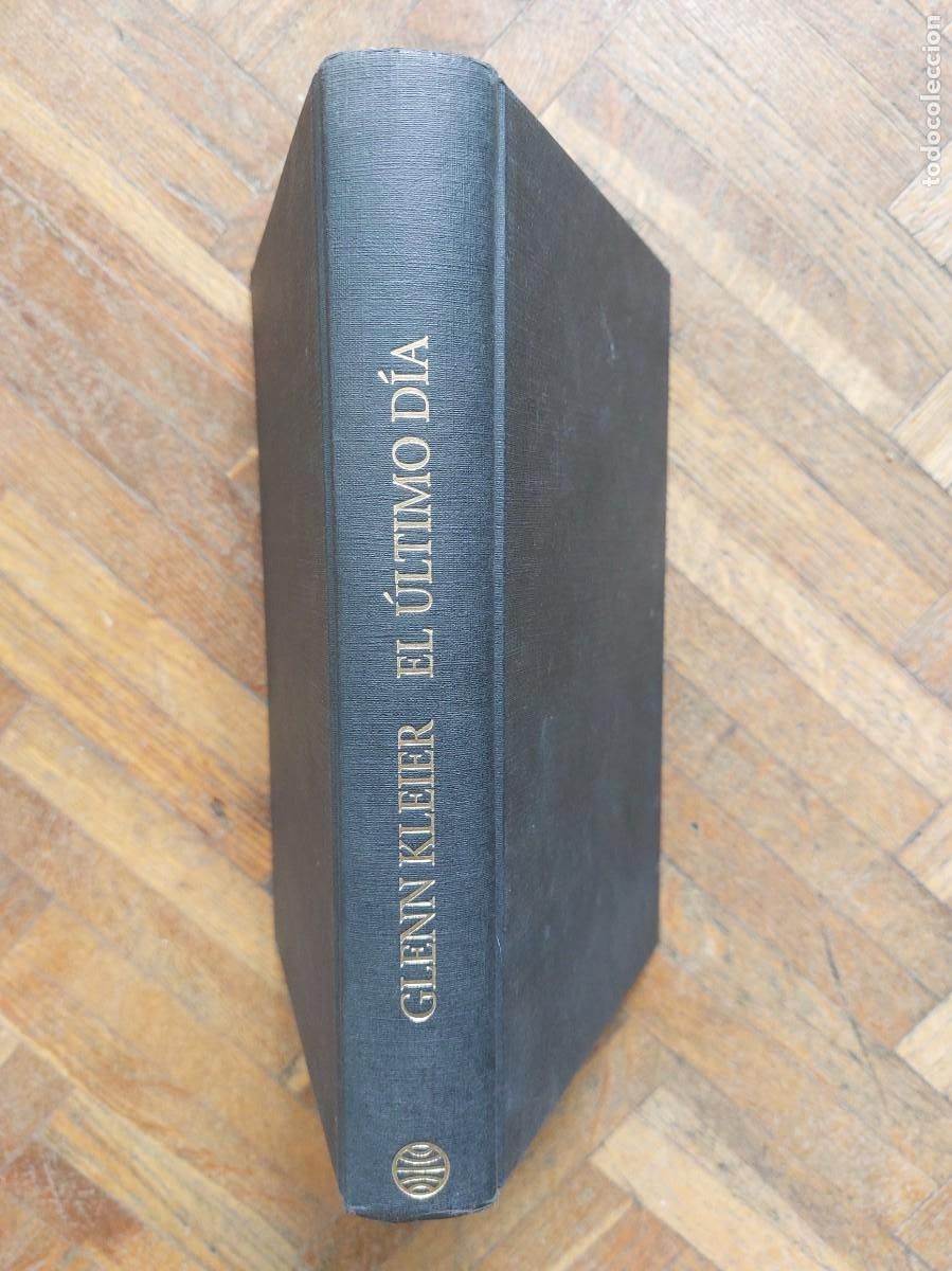 Libros de segunda mano: Glenn Kleier. El &uacute;ltimo d&iacute;a - Foto 1