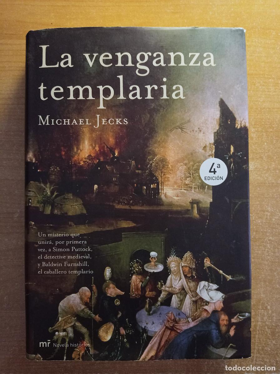 Libros de segunda mano: La venganza templaria - Michael Jecks - Mart&iacute;nez Roca, 2005