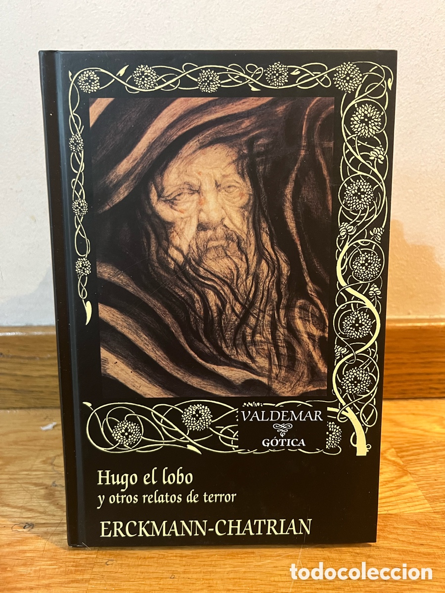 Libros de segunda mano: Hugo el lobo y otros relatos de terror ERCKMANN-CHATRIAN Valdemar n&uacute;mero 30