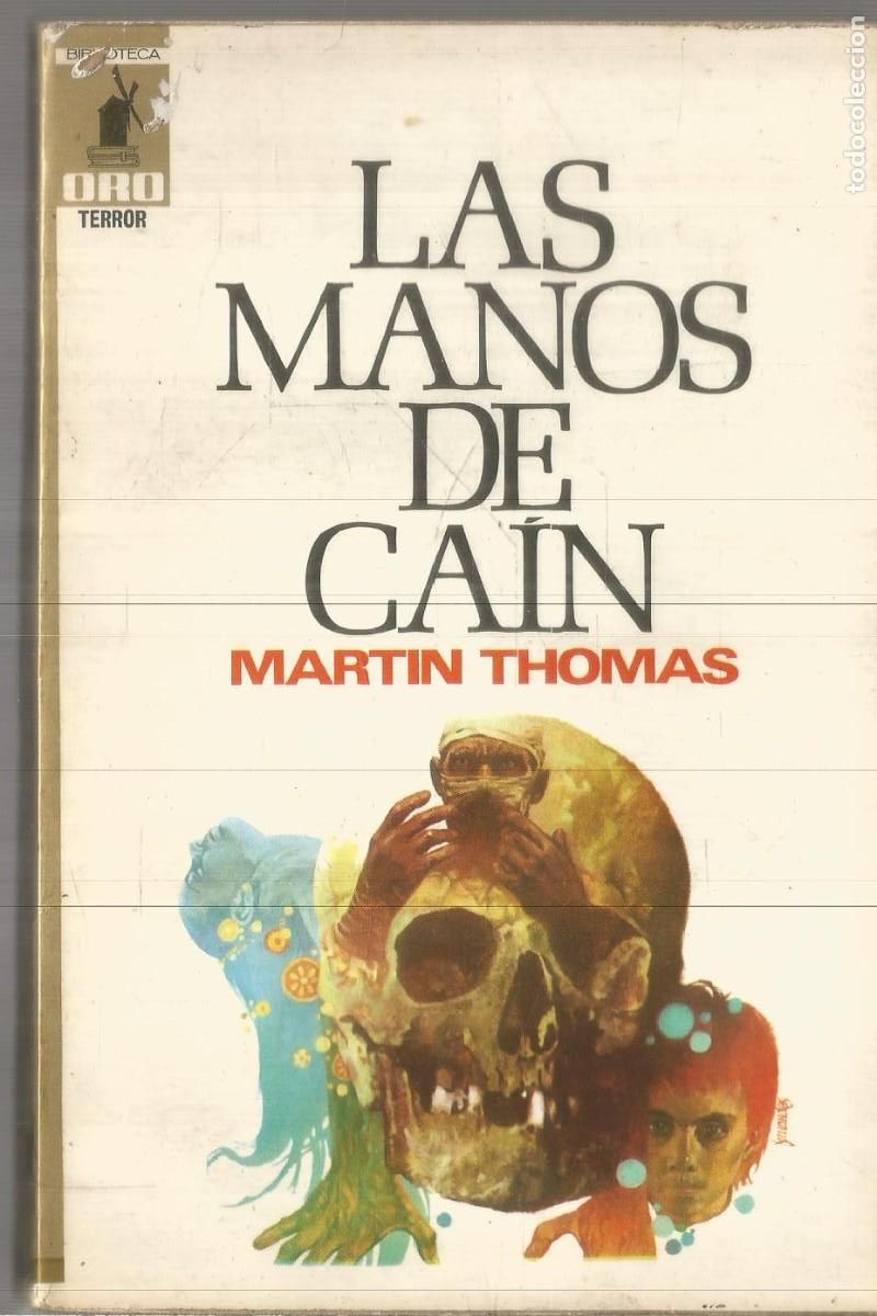 Libros de segunda mano: MARTIN THOMAS. LAS MANOS DE CAIN. MOLINO BIBLIOTECA ORO TERROR