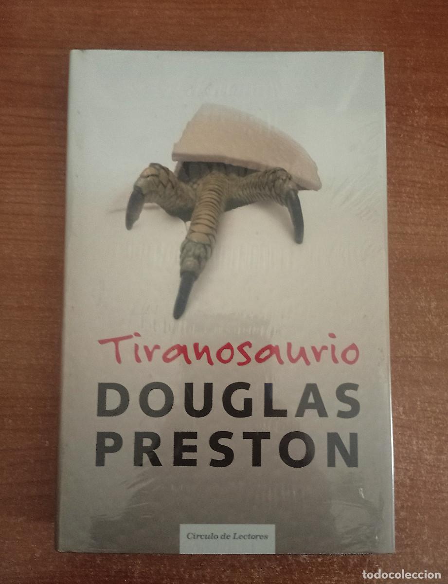 Gebrauchte B&uuml;cher: Tiranosaurio - Douglas Preston - C&iacute;rculo de Lectores