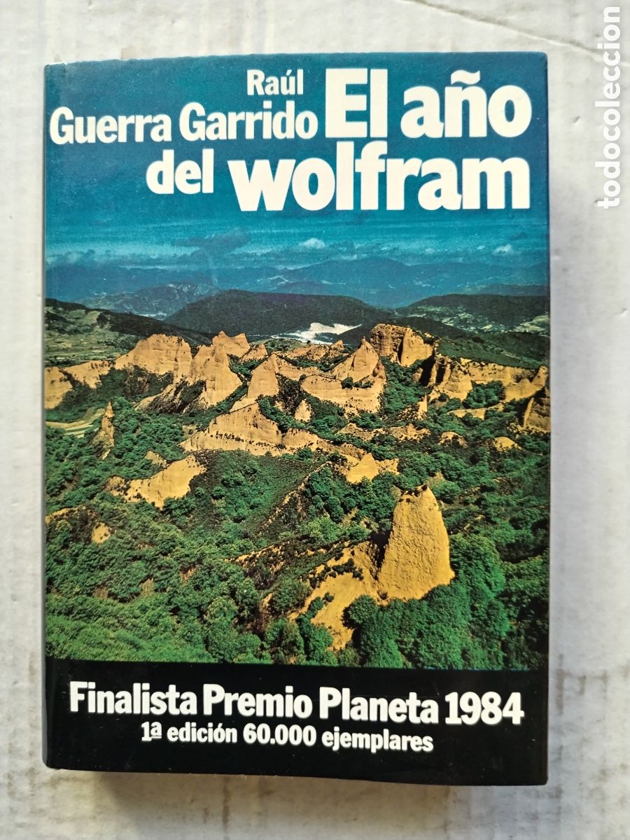 Libri di seconda mano: EL A&Ntilde;O DEL WOLFRAM 1&deg;EDICION /RA&Uacute;L GUERRA GARRIDO