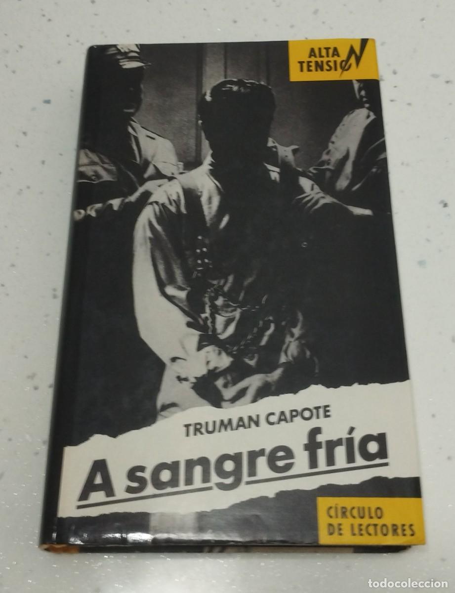 Libri di seconda mano: A SANGRE FR&Iacute;A, TRUMAN CAPITE, ALTA TENSI&Oacute;N, C&Iacute;RCULO DE LECTORES