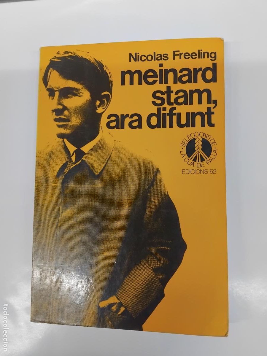 Libros de segunda mano: NICOLAS FEELING. MEINARD STAM, ARA DIFUNTLA CUA DE PALLA N&ordm; 14. ED. 62. 1&ordf; EDICIO MAIG 1982