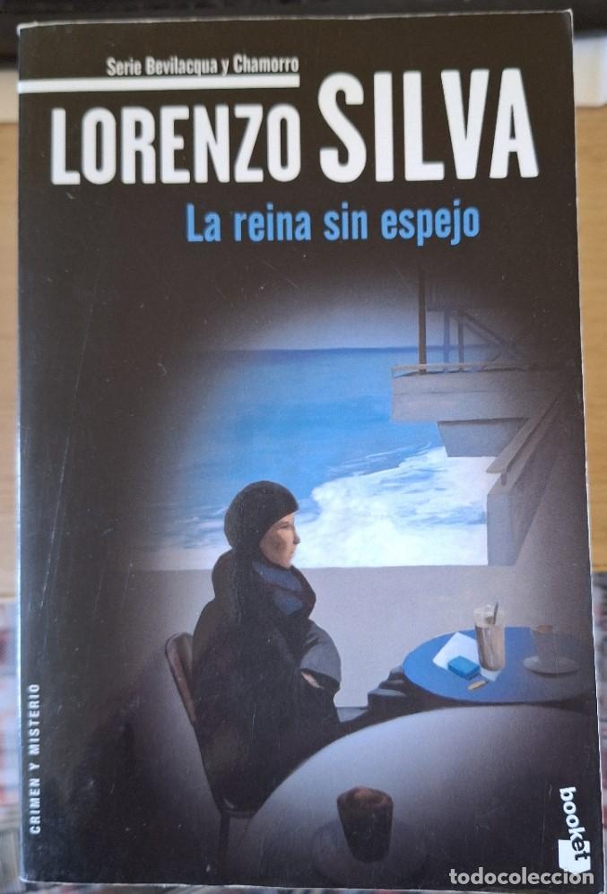 Libros de segunda mano: LA REINA SIN ESPEJO. - SILVA, Lorenzo.
