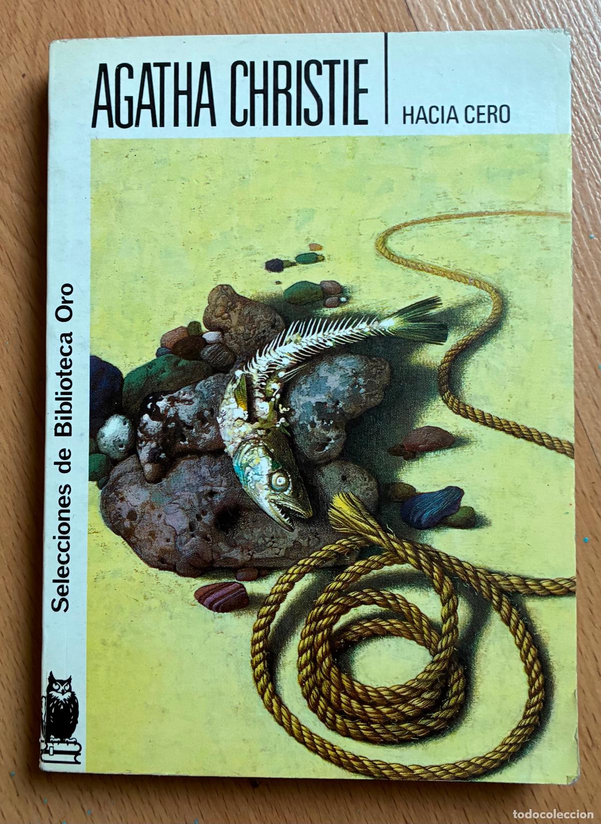 Libros de segunda mano: HACIA CERO, Agatha Christie, Numero 159, Selecciones de Biblioteca Oro