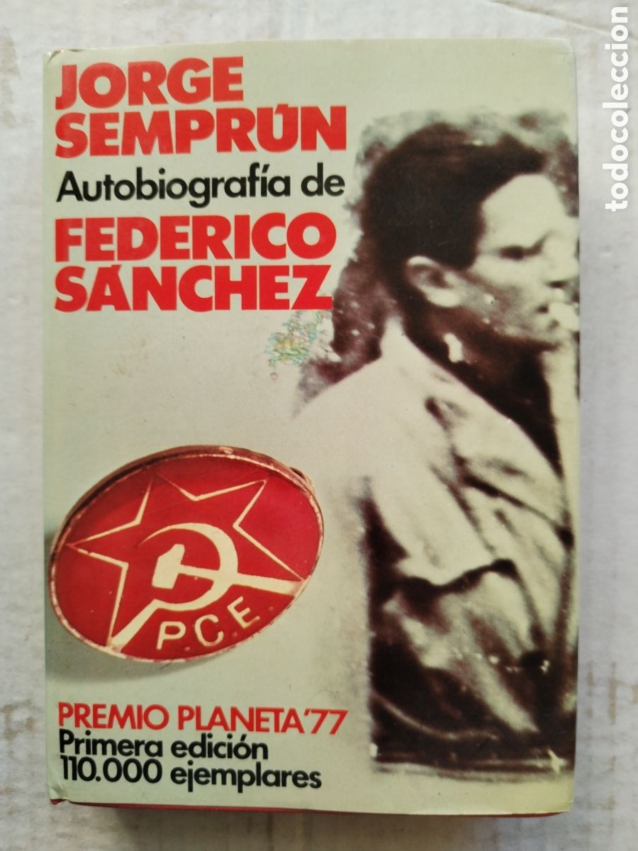 Libros de segunda mano: AUTOBIOGRAF&Iacute;A DE FEDERICO SANCHEZ/JORGE SEMPRUN