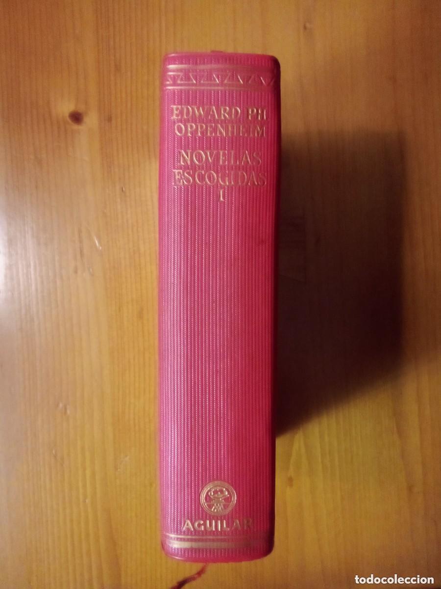 Libros de segunda mano: EDWARD PH OPPENHEIM, NOVELAS ESCOGIDAS I, AGUILAR, 1958