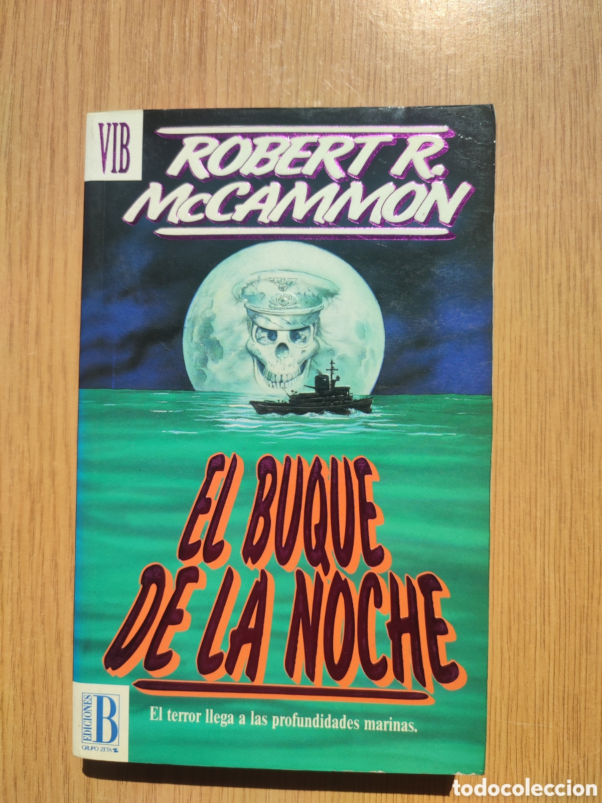 Libros de segunda mano: El buque de la noche. Robert R McCammon. Ed B