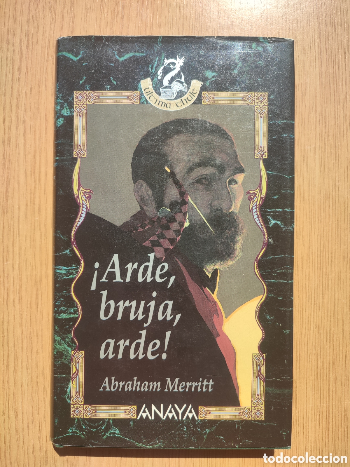 Libros de segunda mano: Arde , bruja , arde! Abraham Merritt. Anaya Thule