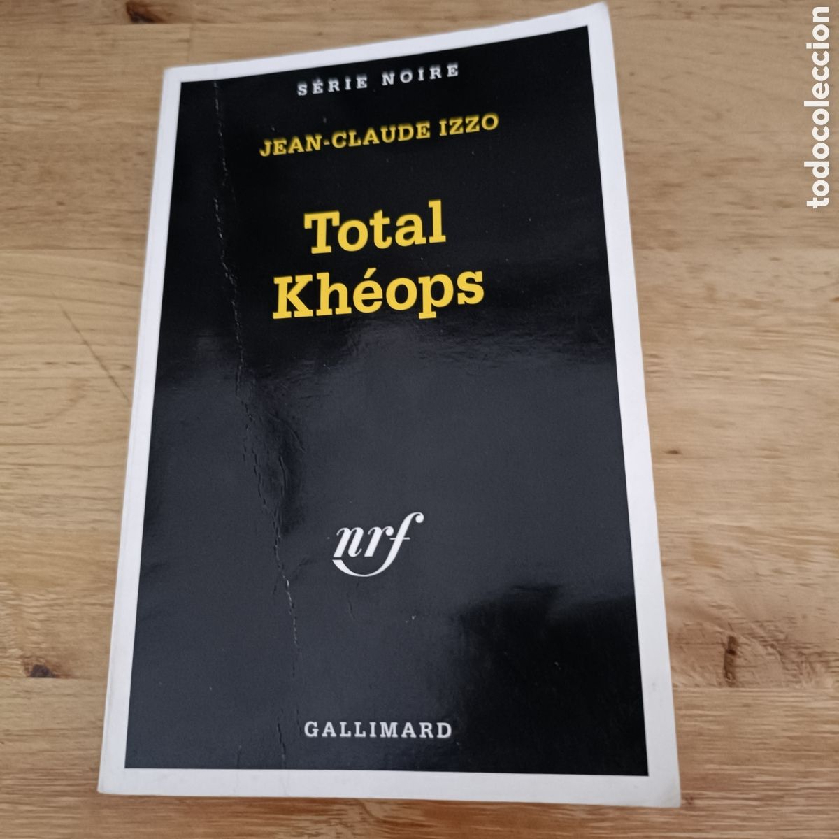 Libros de segunda mano: JEAN-CLAUDE IZZO - TOTAL KH&Eacute;OPS - GALLIMARD 1997 - JACQUES SASSIER - S&Eacute;RIE NOIRE 2370