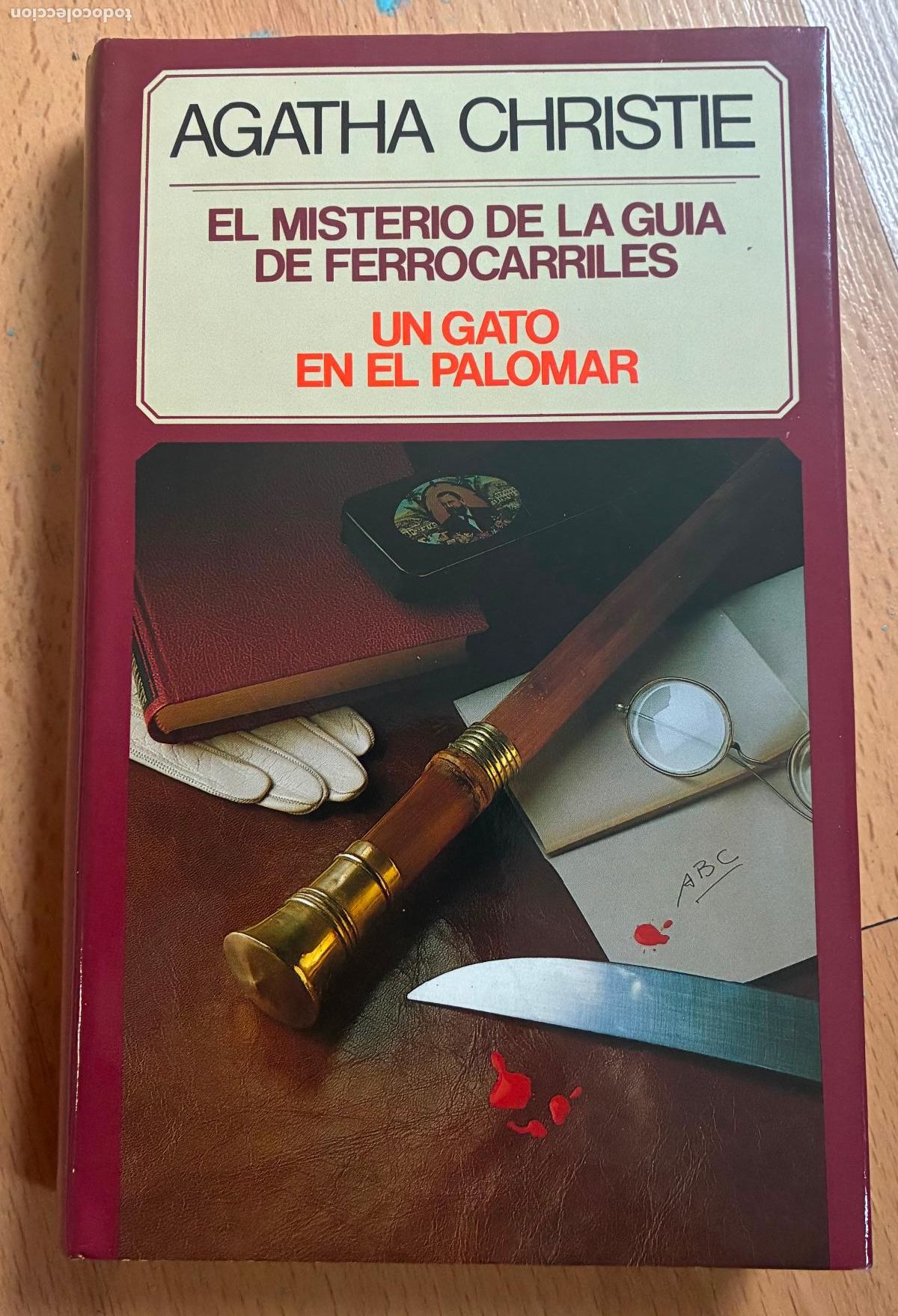 Libros de segunda mano: EL MISTERIO DE LA GUIA DE FERROCARRILES, UN GATO EN EL PALOMAR, Agatha Christie