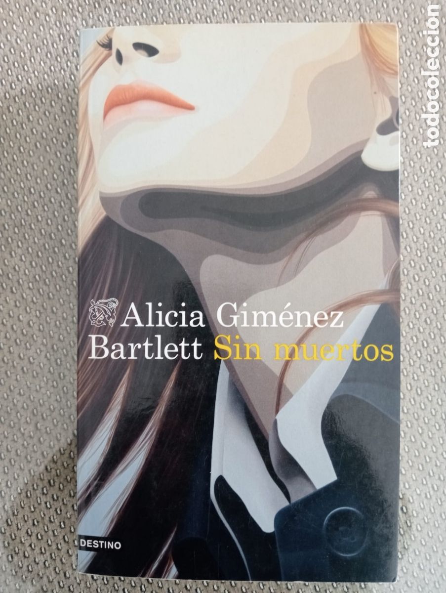 Libros de segunda mano: Sin muertos / Alicia Gim&eacute;nez Bartlett