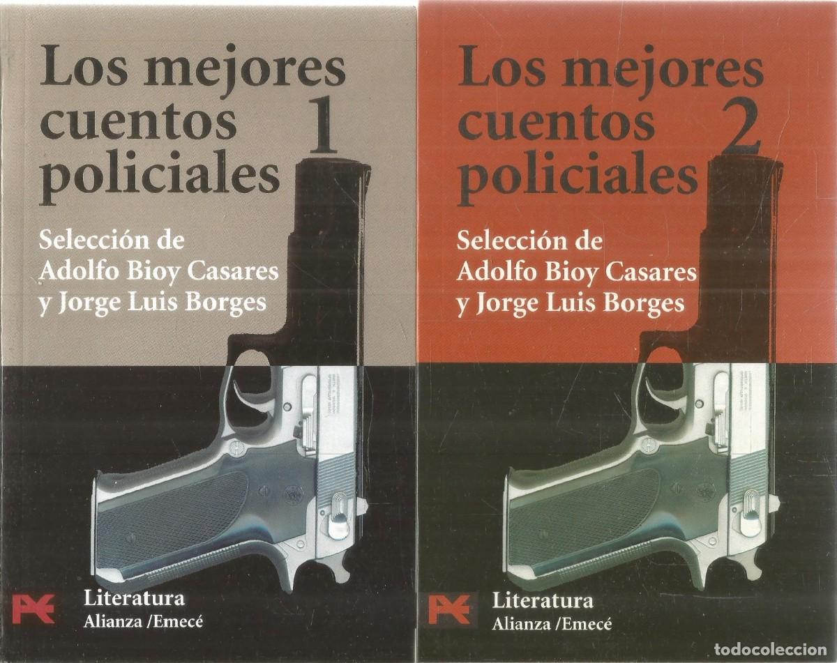 Libros de segunda mano: LOS MEJORES CUENTOS POLICIALES 1 Y 2 SELECCION DE ADOLFO BIOY CASARES Y JORGE LUIS BORGES. ALIANZA