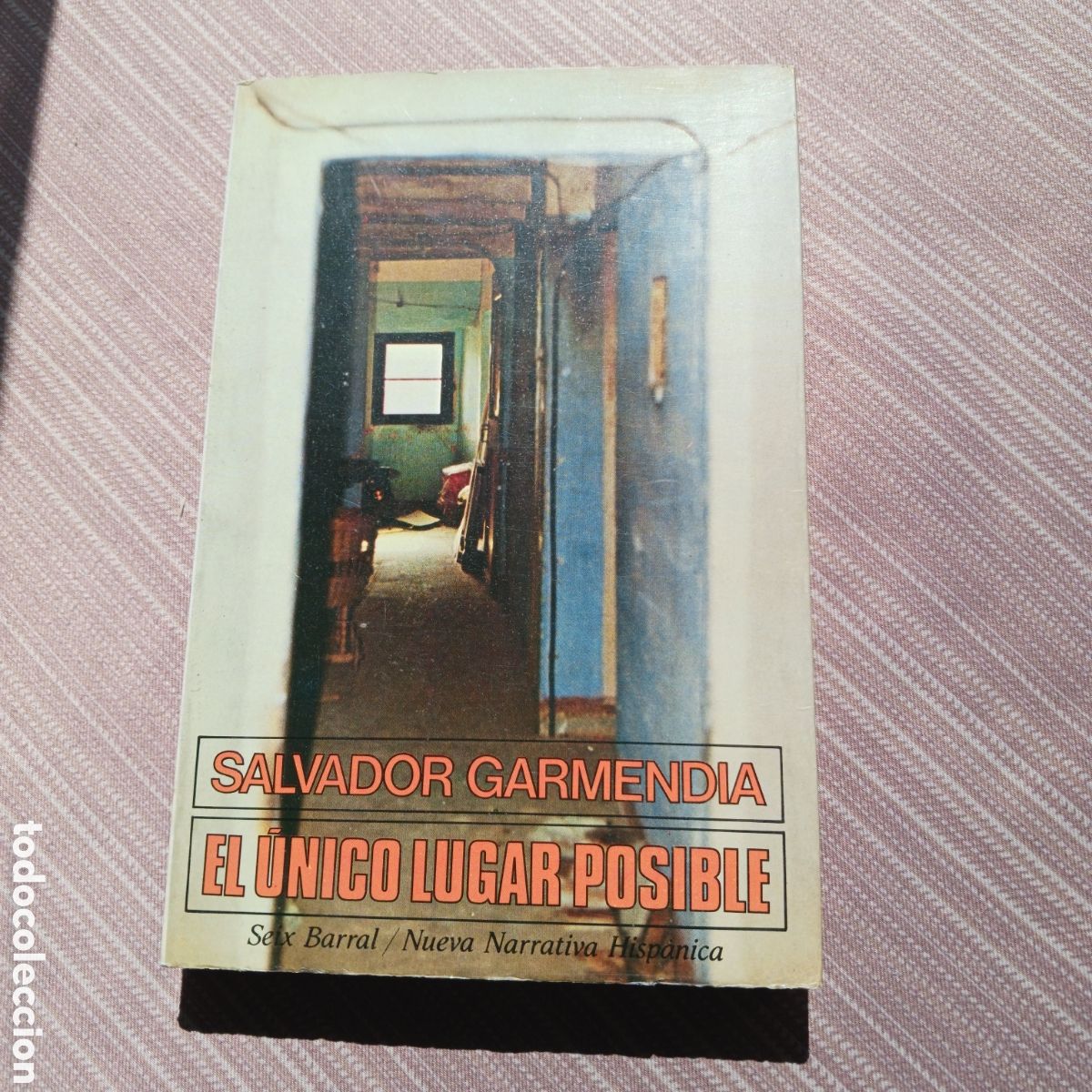 Libros de segunda mano: ElUnico lugar posible de Salvador Garmendia