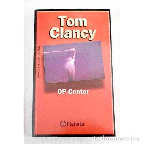 Livros em segunda m&atilde;o: Op Center - Tom Clancy - Editorial Planeta