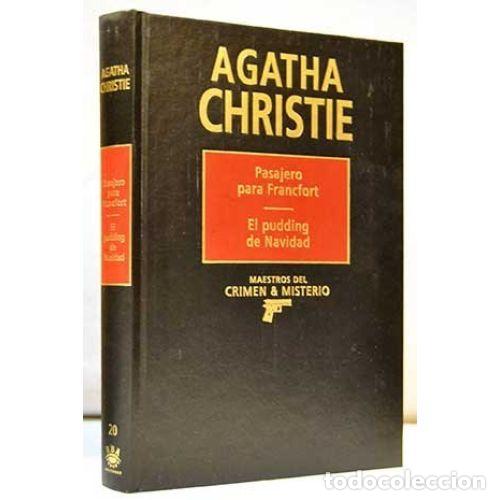 Second hand books: PASAJERO para FRANCFORT - el PUDDING de NAVIDAD - AGATHA CHRISTIE - Sin Especificar