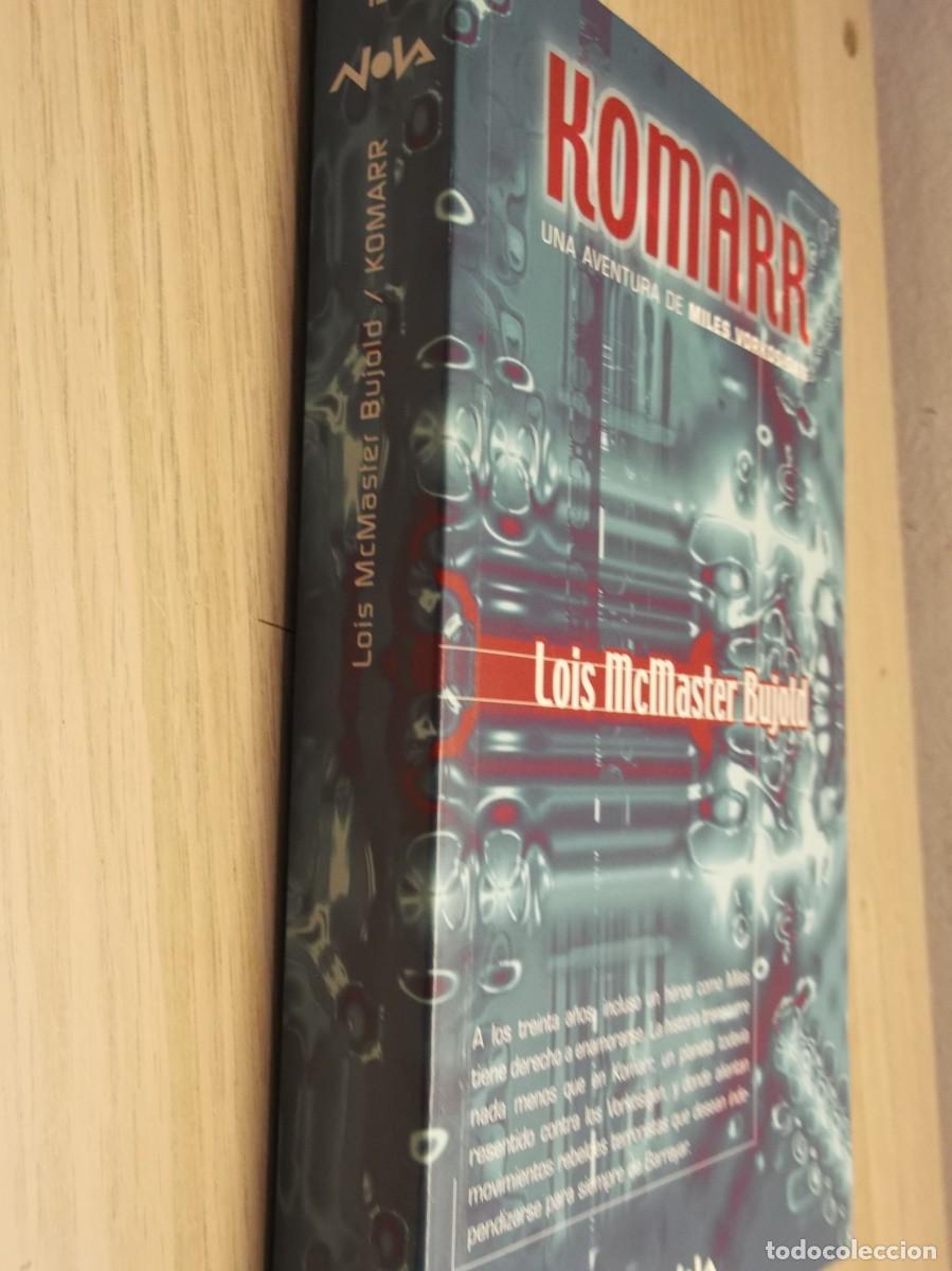 Libros de segunda mano: KOMARR: UNA AVENTURA DE MILES VORKOSIGAN (NOVA) Tapa blanda 2001 de Lois Mcmaster Bujold