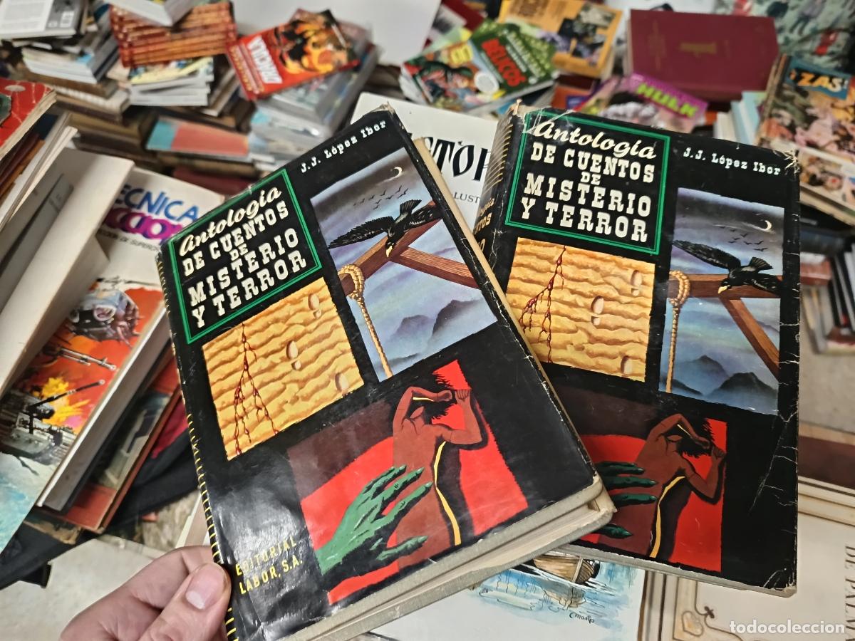 Libros de segunda mano: ANTOLOG&Iacute;A DE CUENTOS DE MISTERIO Y TERROR . 2 TOMOS . J.J. L&Oacute;PEZ IBOR . LABOR . 1958