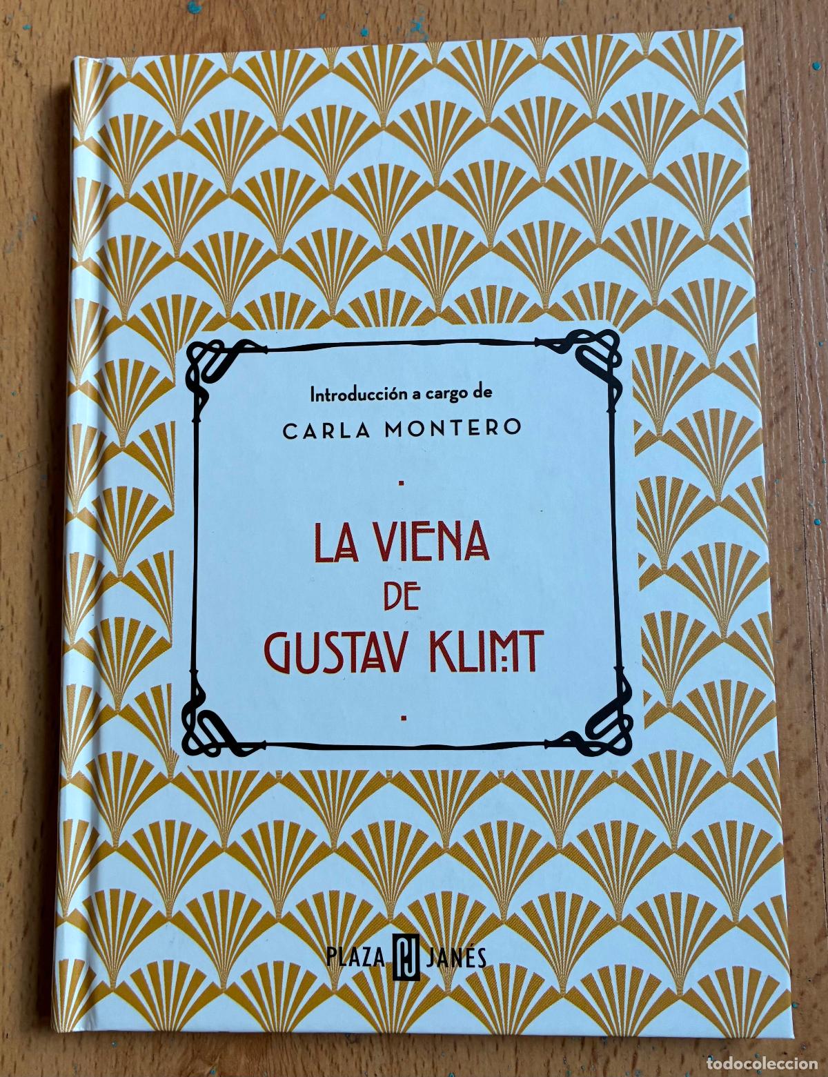 Libros de segunda mano: LA VIENA DE GUSTAV KLIMT, Introduccion Carla Montero
