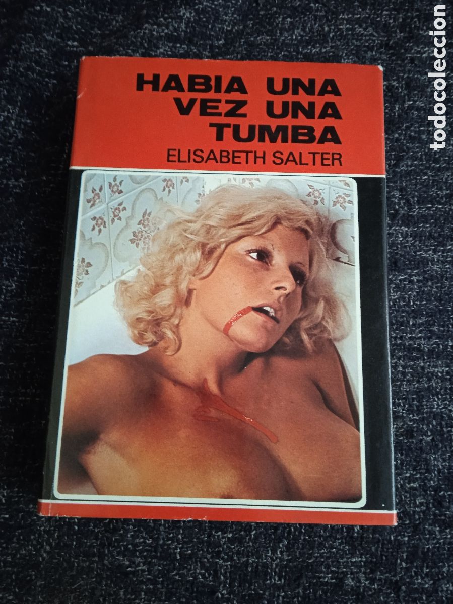 Libros de segunda mano: HABIA UNA VEZ UNA TUMBA / ELISABETH SALTER