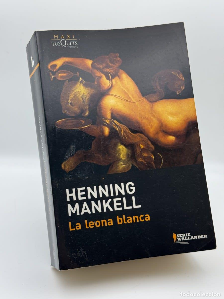 Libros de segunda mano: La leona blanca - Henning Mankell - Henning Mankell