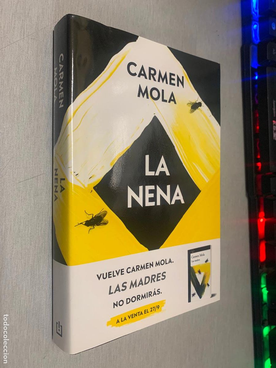 Libros de segunda mano: LA NENA / CARMEN MOLA / DEBOLSILLO 2022