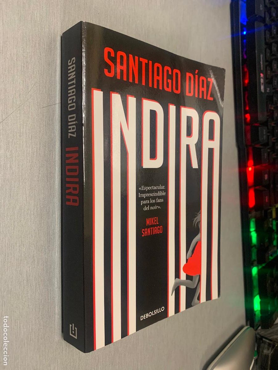 Libros de segunda mano: INDIRA / SANTIAGO D&Iacute;AZ / DEBOLSILLO 2024
