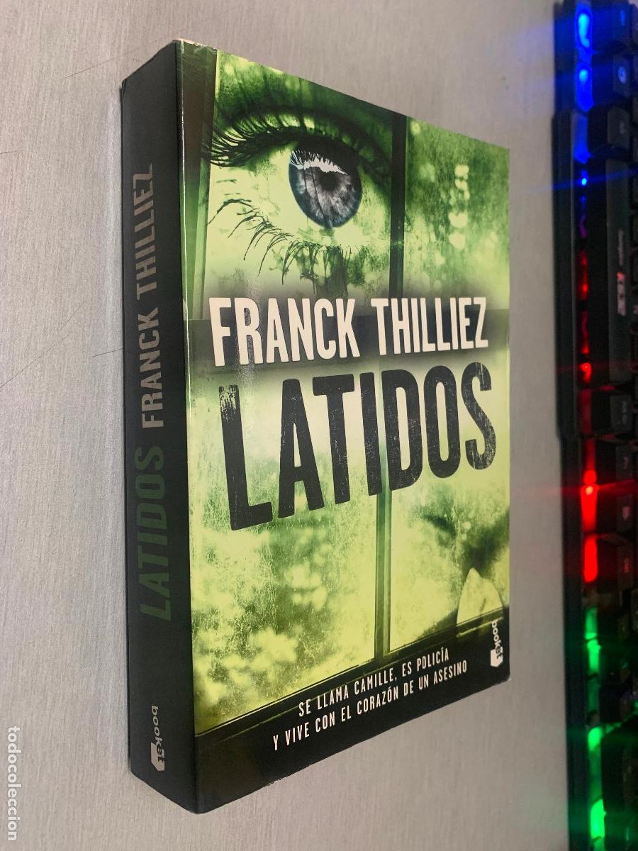 Libros de segunda mano: LATIDOS / FRANCK THILLIEZ / PLANETA BOOKET 2019
