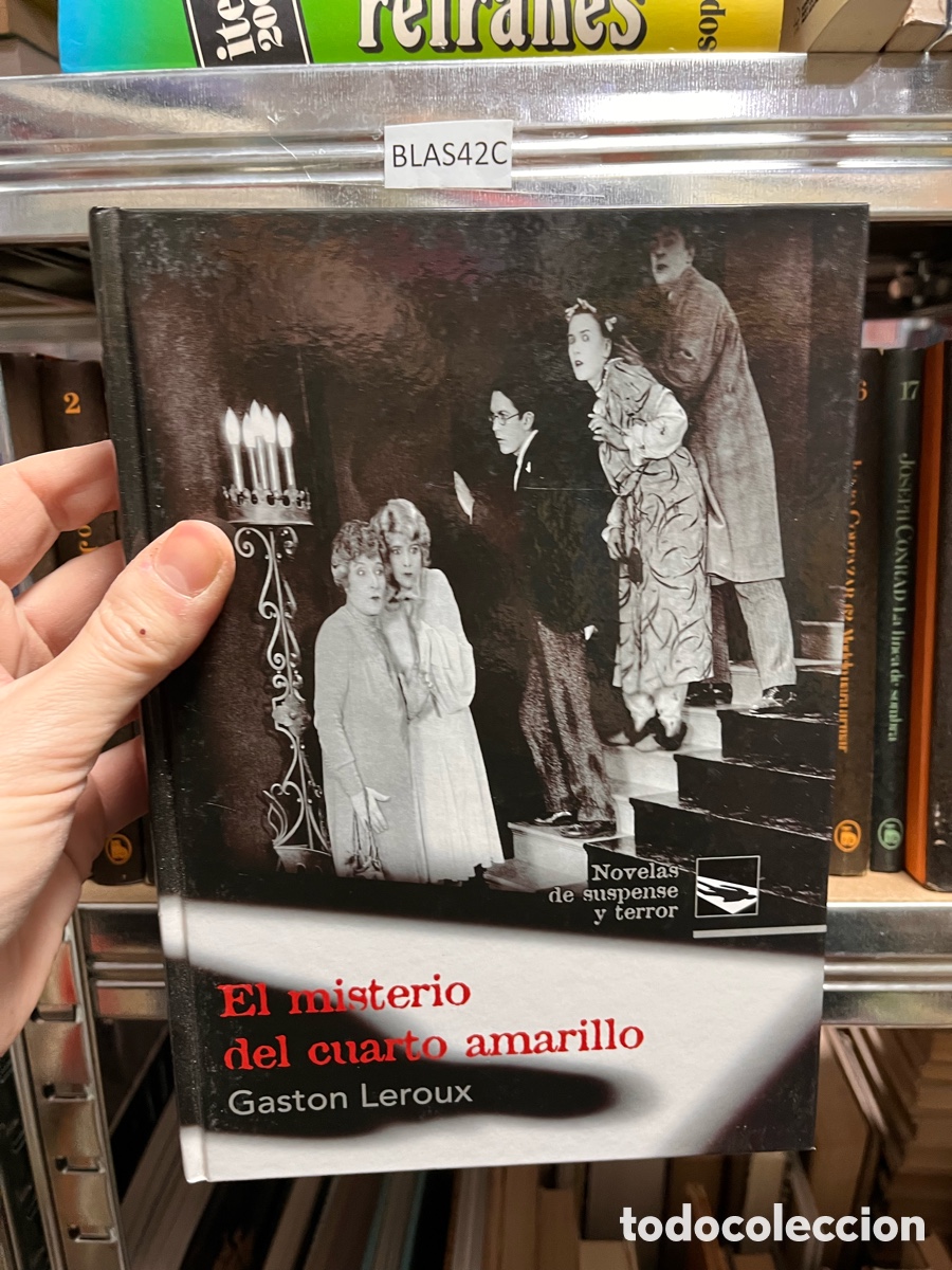 Libros de segunda mano: Blas42C El misterio del cuarto amarillo Gaston Leroux