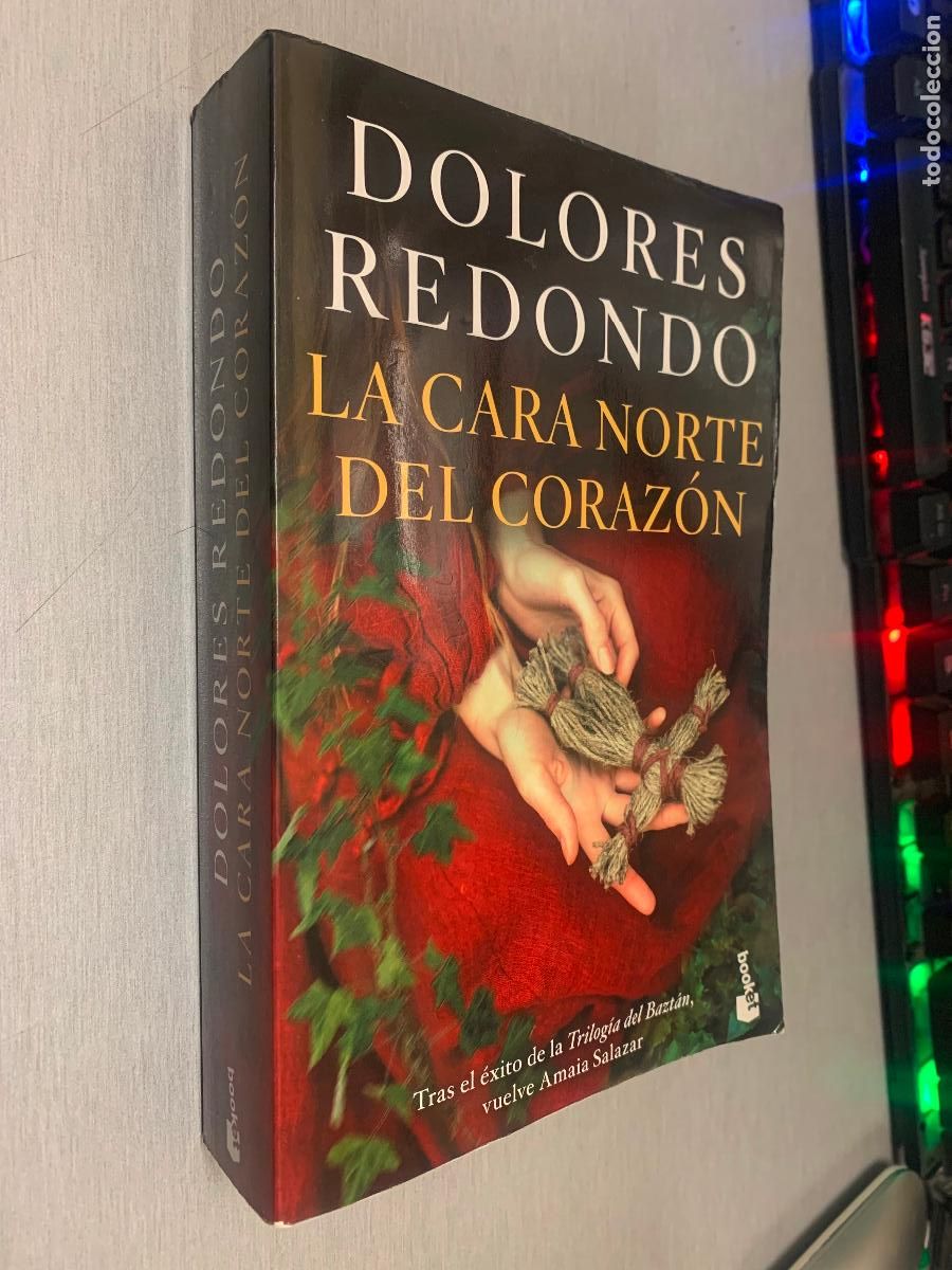 Libros de segunda mano: LA CARA NORTE DEL CORAZ&Oacute;N / DOLORES REDONDO / DESTINO BOOKET 2023